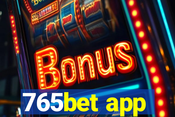 765bet app